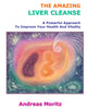 The Amazing Liver Cleanse - Magic Nutrients